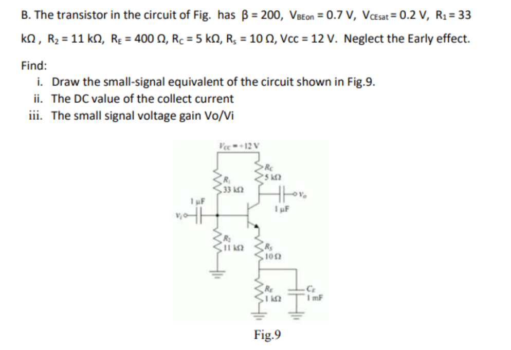 b the transistor in the circuit fig has b200 vseon07 v veesar 02 v